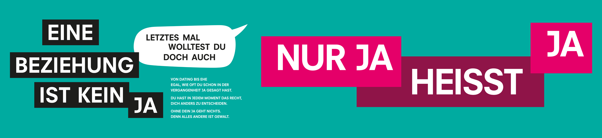 Kampagne NUR JA HEISST JA